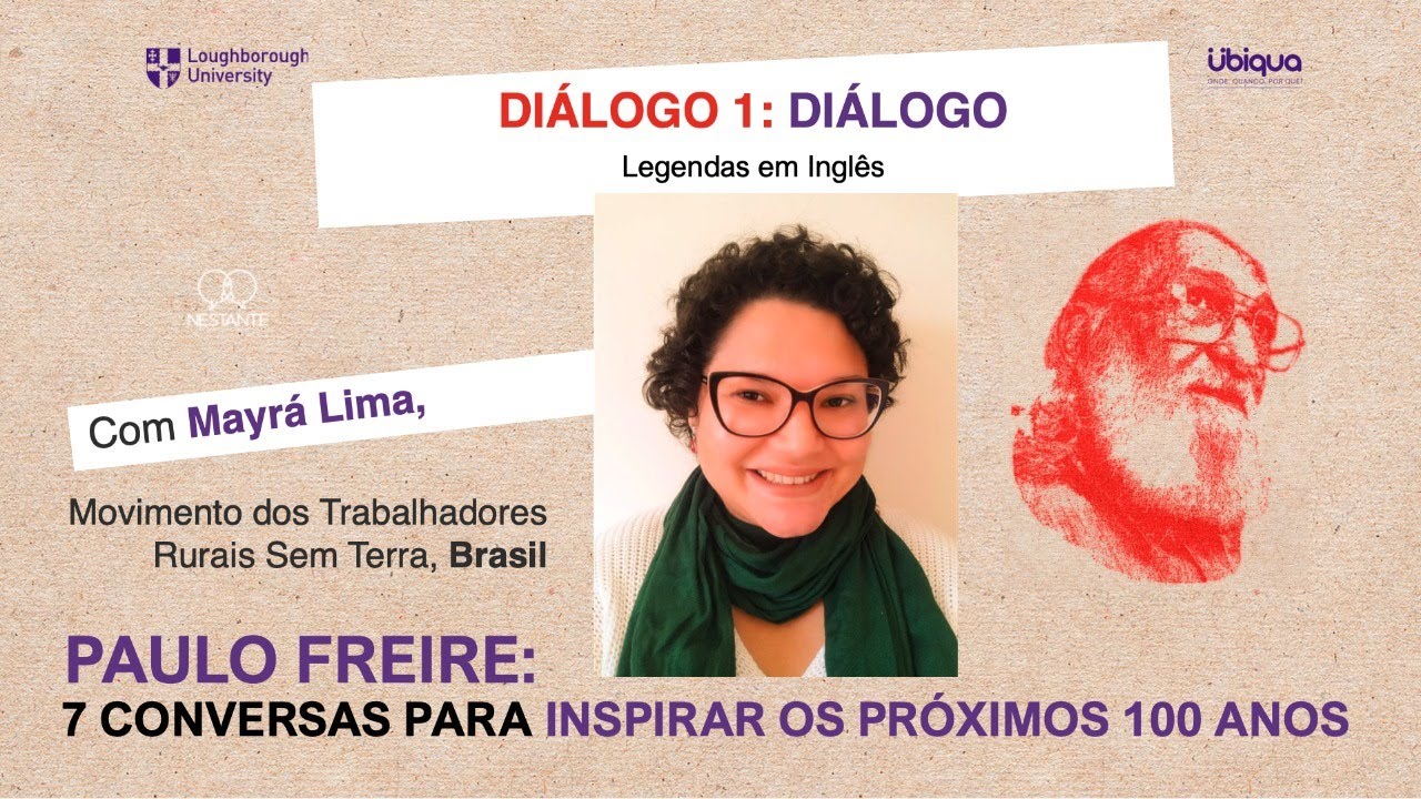 No momento você está vendo Paulo Freire e o Diálogo, Mayrá Lima