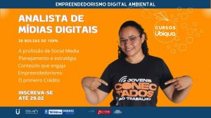 Leia mais sobre o artigo Curso de Analista de Mídias Sociais com foco no Empreendedorismo Digital Ambiental está com inscrições abertas